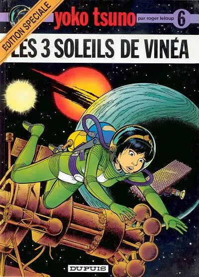 Yoko Tsuno Tome 6 Les 3 soleils de Vinéa