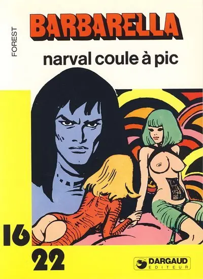 Barbarella Tome 4 Narval coule à pic