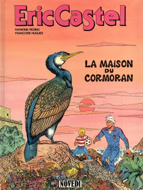 Eric Castel Tome 12 La maison du cormoran