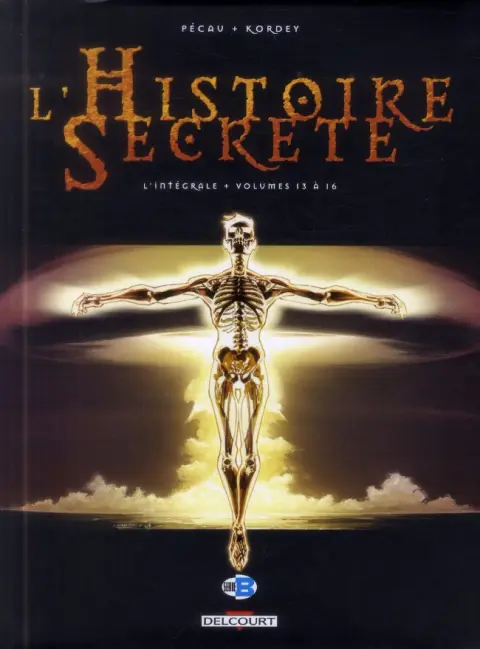 L'Histoire secrète L'Intégrale Volume Volumes 13 à 16