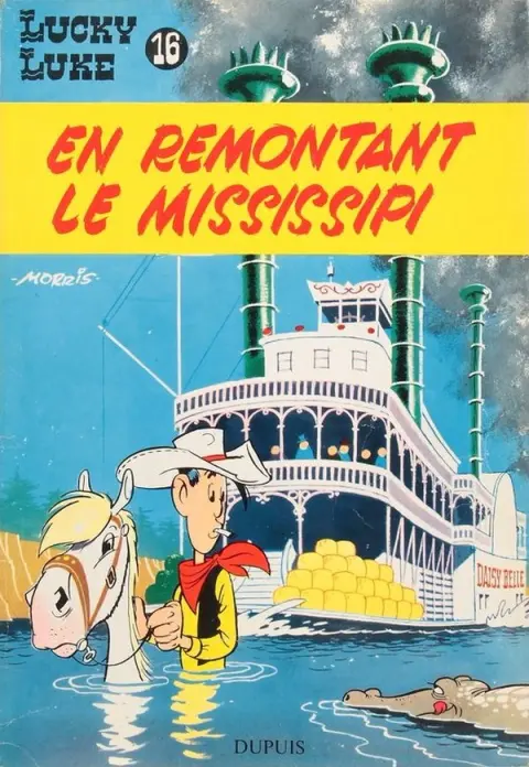 Lucky Luke Tome 16 En remontant le Mississipi