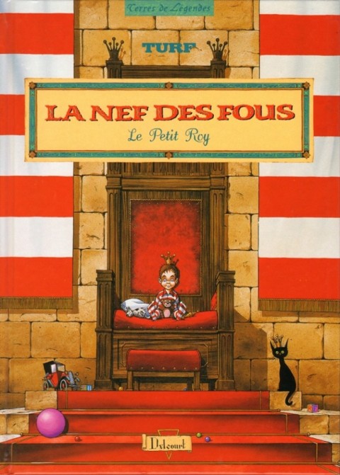 Couverture de l'album La Nef des fous Le Petit Roy