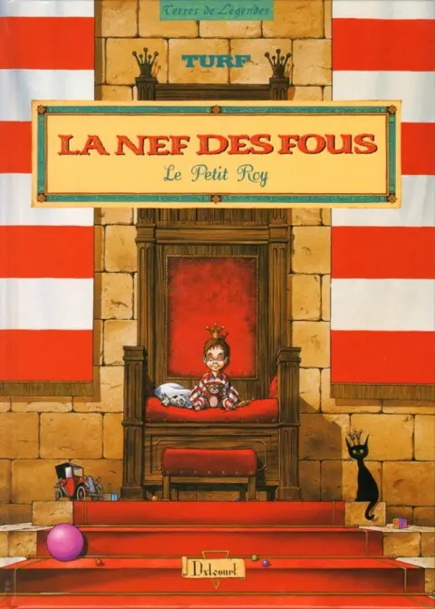 La Nef des fous Le Petit Roy