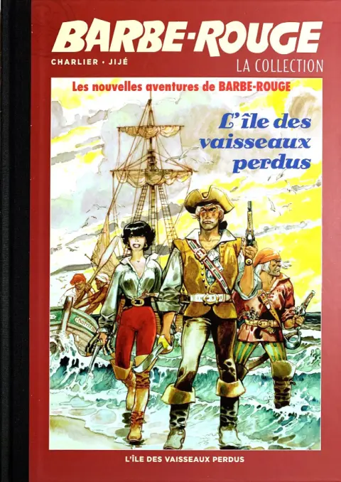 Barbe-Rouge La collection Tome 21 L'île des vaisseaux perdus