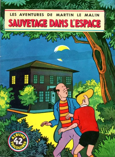 Martin le Malin Album Tricolore Tome 42 Sauvetage dans l'espace