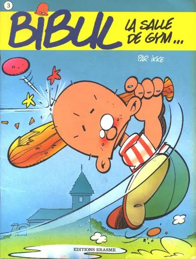 Bibul Erasme Tome 3 La salle de gym...