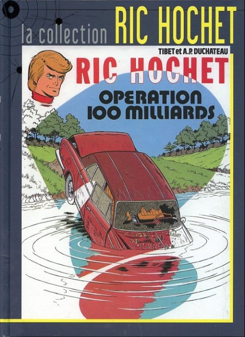 Couverture de l'album Ric Hochet La collection Tome 29 Opération 100 milliards