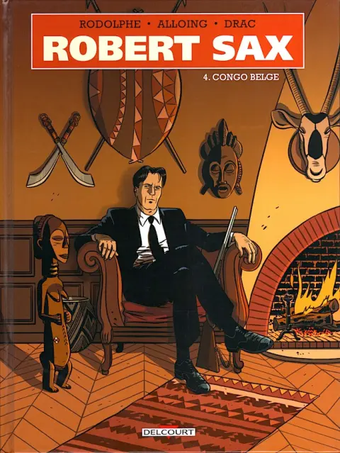 Robert Sax Tome 4 Congo belge