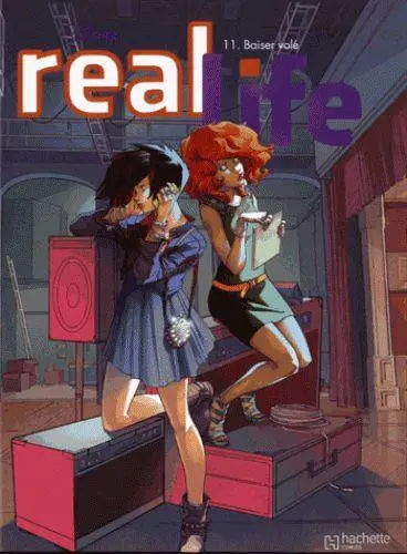 Real Life Tome 11 Baiser volé