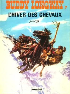 Buddy Longway Tome 7 L'hiver des chevaux