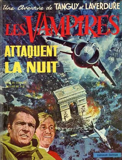 Tanguy et Laverdure Tome 15 Les vampires attaquent la nuit