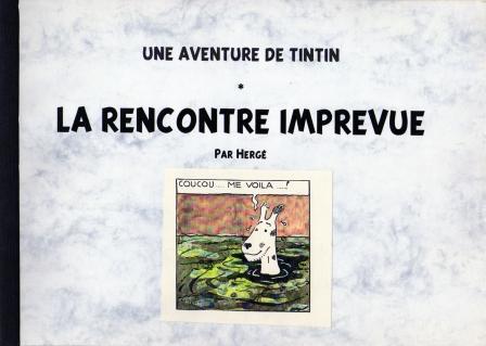 Couverture de l'album Tintin La Rencontre imprévue