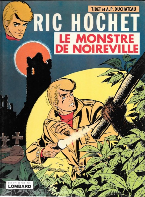 Couverture de l'album Ric Hochet Tome 15 Le Monstre de Noireville