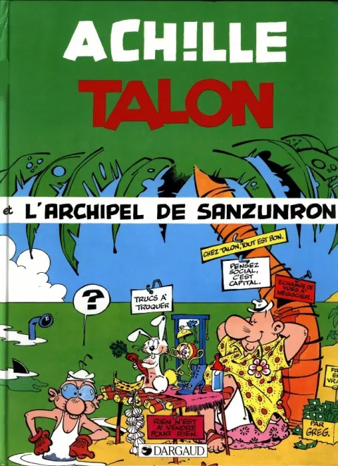 Couverture de l'album Achille Talon Tome 37 Achille Talon et l'archipel de Sanzunron