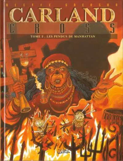Les nouvelles aventures de Carland Cross Tome 2 Les pendus de Manhattan