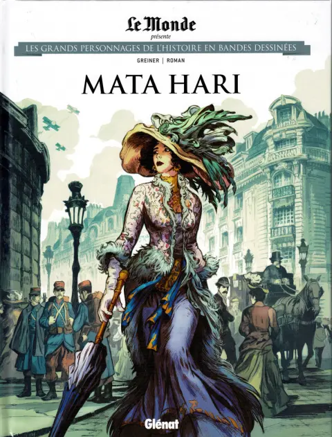 Les grands personnages de l'Histoire en bandes dessinées Tome 51 Mata Hari