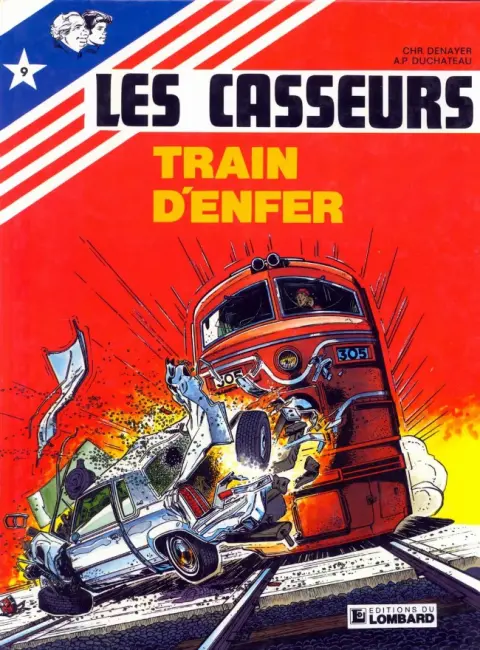 Les Casseurs Tome 9 Train d'enfer