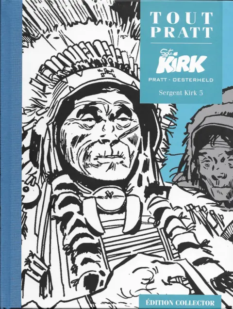 Tout Pratt Tome 55 Sergent KIRK 5