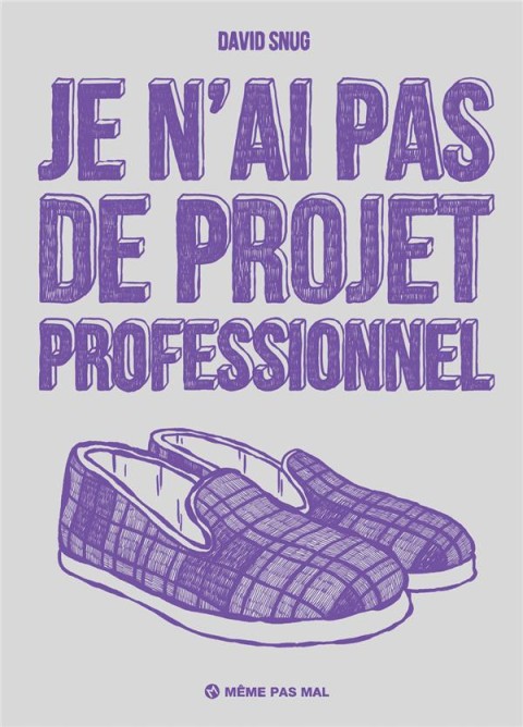 Je n'ai pas de projet professionnel