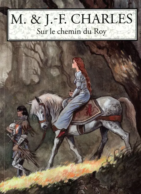 Sur le chemin du Roy