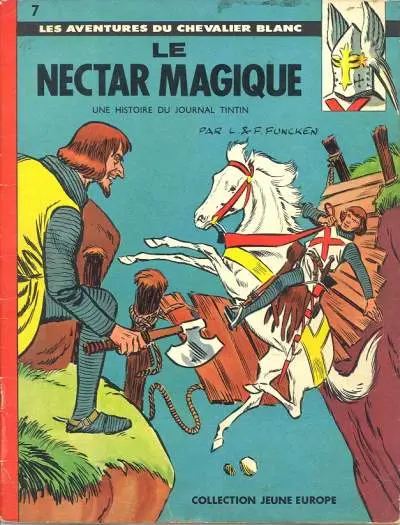 Le Chevalier blanc Tome 2 Le nectar magique