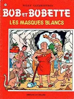 Couverture de l'album Bob et Bobette Tome 112 Les masques blancs