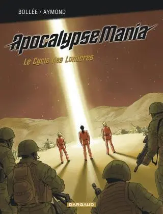 Apocalypse Mania Le Cycle des Lumières