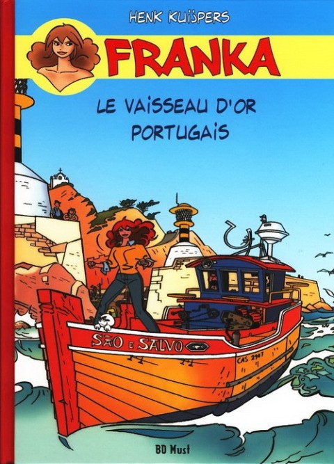 Couverture de l'album Franka BD Must Tome 14 Le Vaisseau d'or portugais