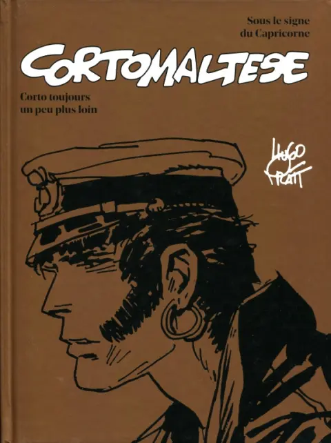 Couverture de l'album Corto Maltese Sous le signe du capricorne - Corto toujours un peu plus loin