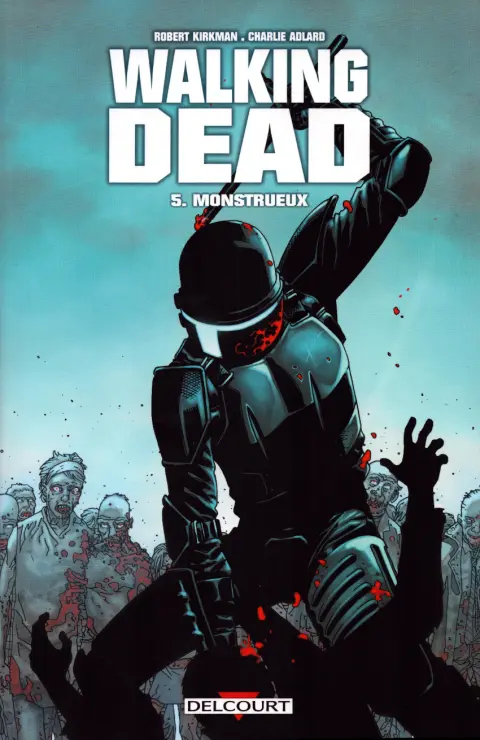 Couverture de l'album Walking Dead Tome 5 Monstrueux
