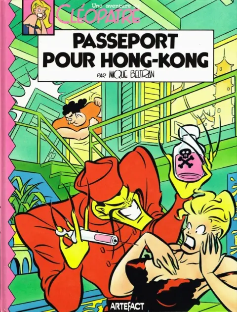 Une aventure de Cléopâtre Tome 2 Passeport pour Hong-Kong
