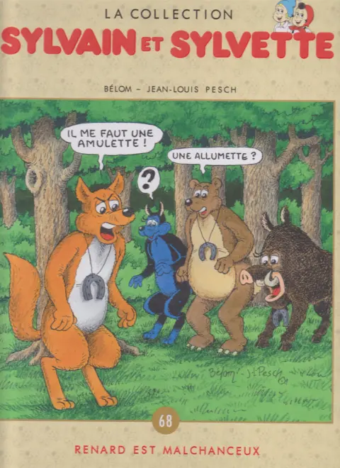 Sylvain et Sylvette Tome 68 Renard est malchanceux
