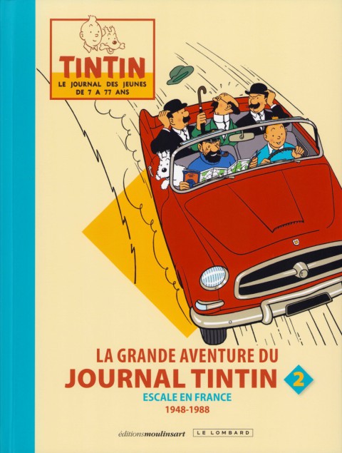 Couverture de l'album La Grande Aventure du journal Tintin 2 Escale en France - 1948-1988