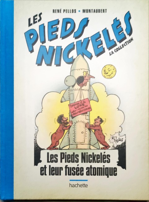 Couverture de l'album Les Pieds Nickelés - La collection Tome 104 Les Pieds Nickelés et leur fusée atomique