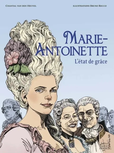 Marie-Antoinette L'état de grâce