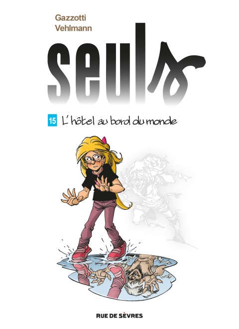 Seuls Tome 15 L'hôtel au bord du monde