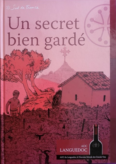 Sud de France Un secret bien gardé