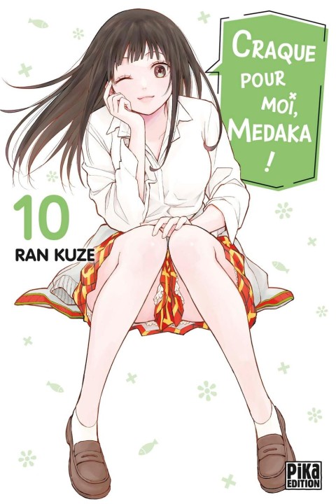 Craque pour moi, Medaka ! 10