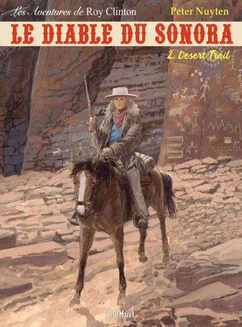 Les aventures de Roy Clinton Tome 2 Le Diable du Sonora Tome 2 - Desert trail