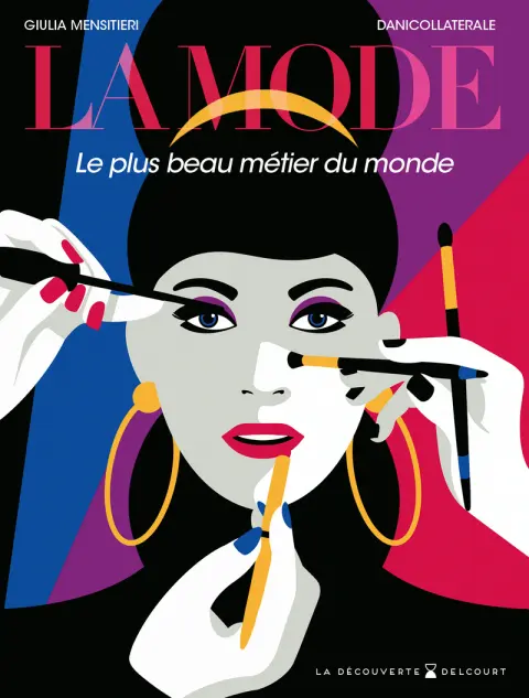La Mode Le plus beau métier du monde