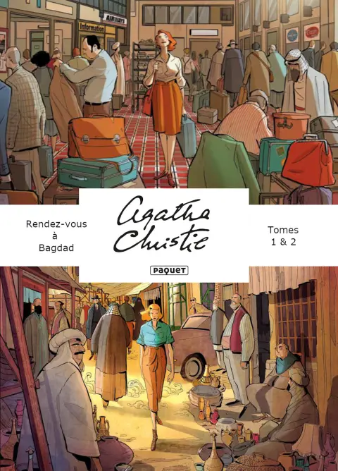 Rendez-vous à Bagdad Tomes 1 & 2