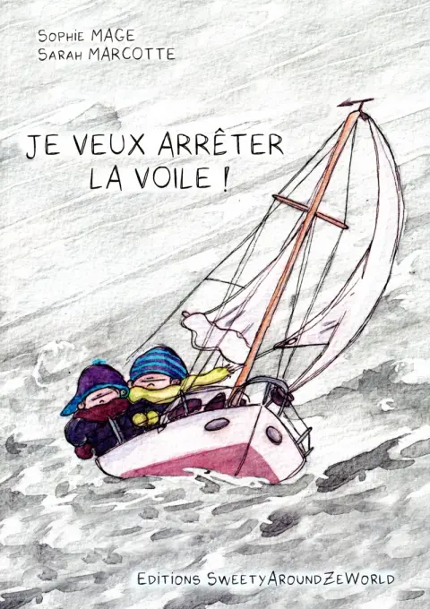 Je veux arrêter la voile !