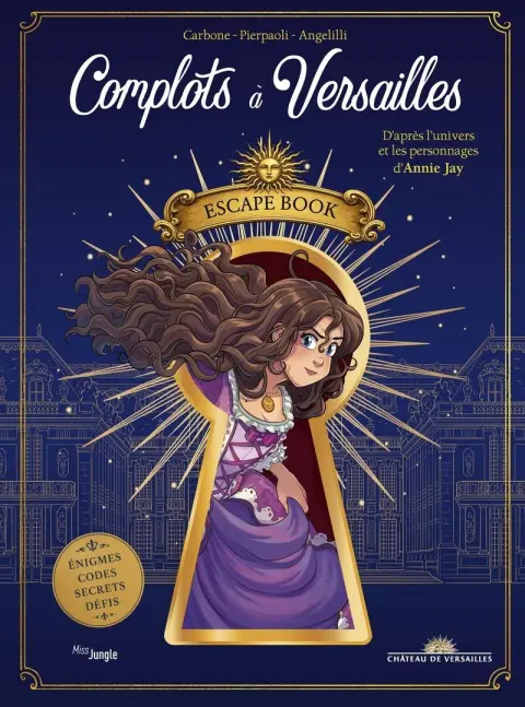 Complots à Versailles Escape book
