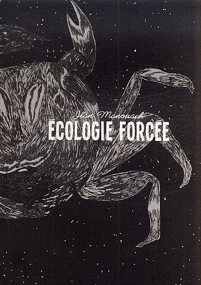 Écologie forcée