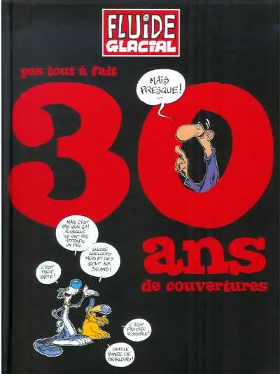 Fluide Glacial spécial anniversaire Tome 2 Pas tout à fait 30 ans de couvertures