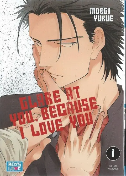 Glare at You, Because I Love You 1