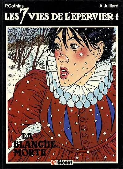 Couverture de l'album Les 7 Vies de l'Épervier Tome 1 La blanche morte