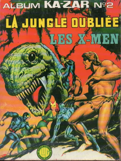 Une aventure de Ka-Zar N° 2 La Jungle Oubliée