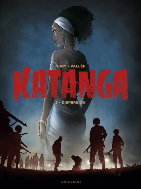 Katanga Tome 3 Dispersion