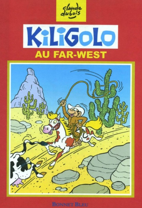 Couverture de l'album Kiligolo Tome 3 Kiligolo au Far-West